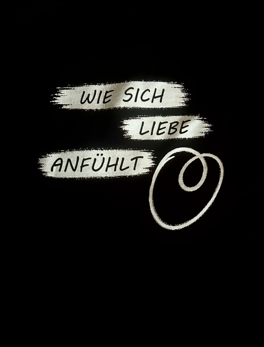 Wie Sich Liebe Anfühlt - Shirt